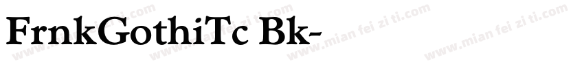 FrnkGothiTc Bk字体转换